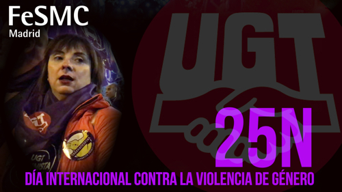 VIDEO | Sindicatos y Sectores de FeSMC UGT Madrid en contra de la violencia machista